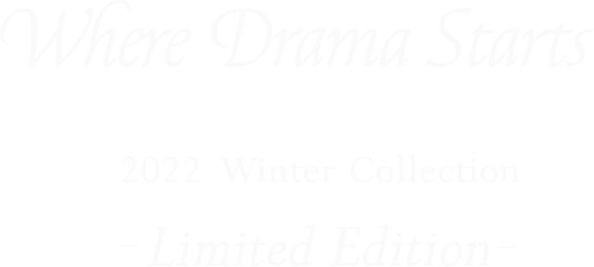 2022 Winter Collection Limited